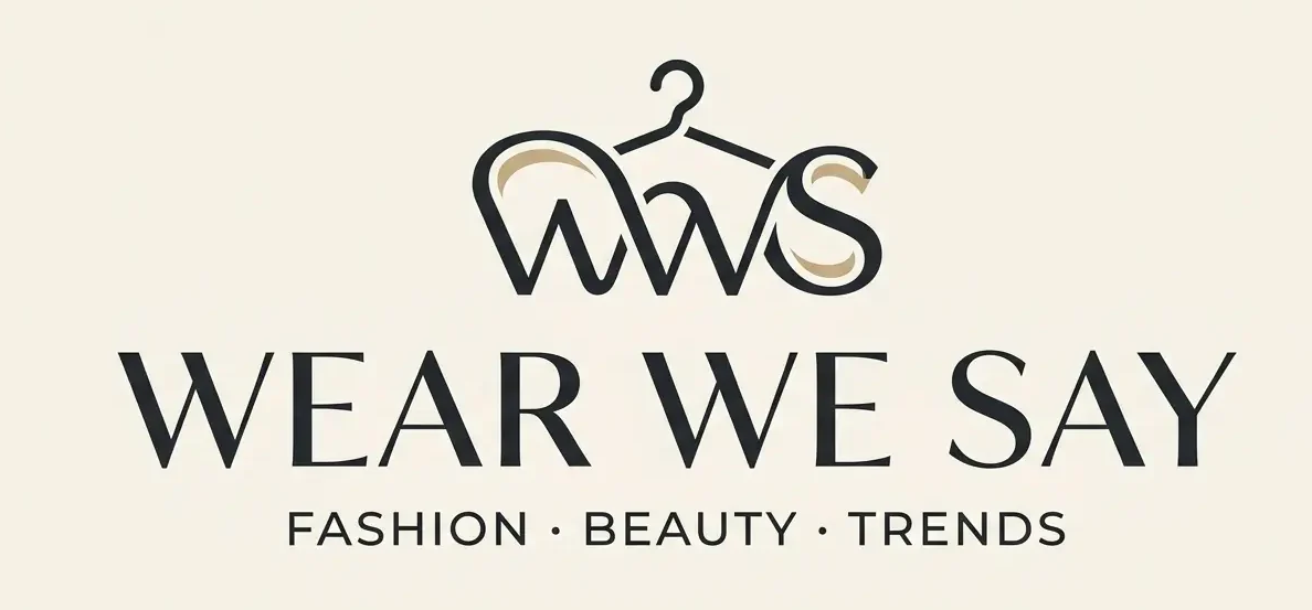 Wear We Say